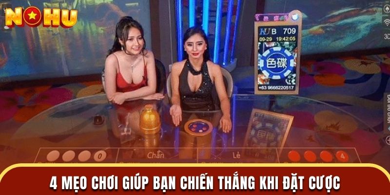 4 mẹo chơi giúp bạn chiến thắng khi đặt cược